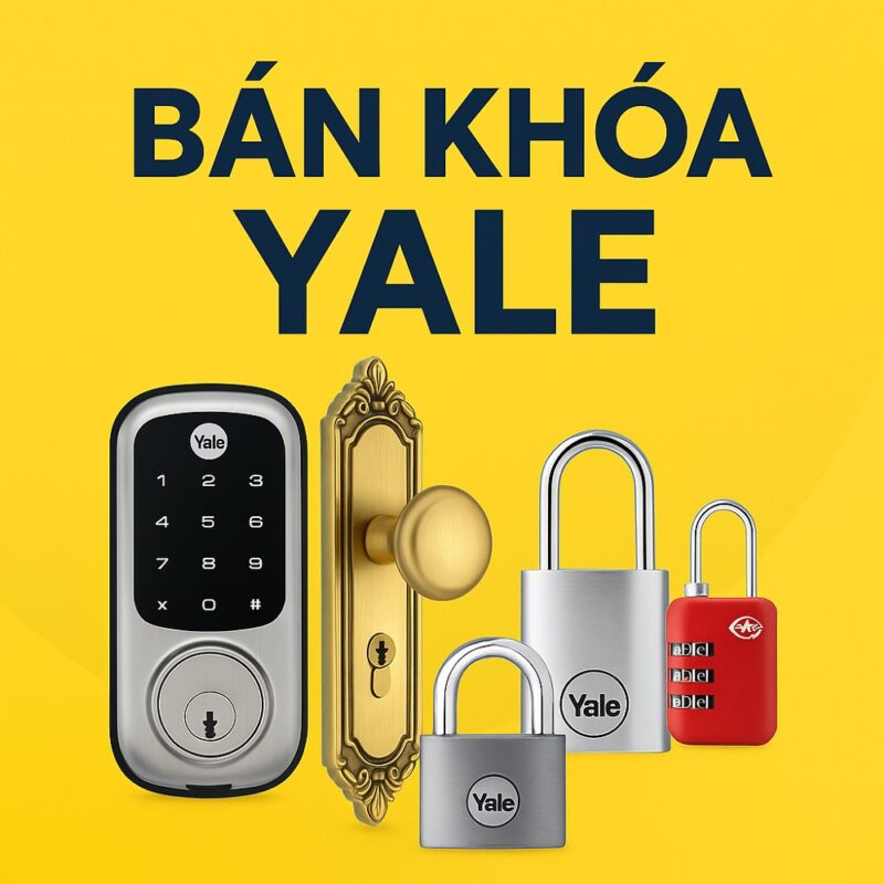 BÁN KHOÁ YALE BÁN KHOÁ YALE